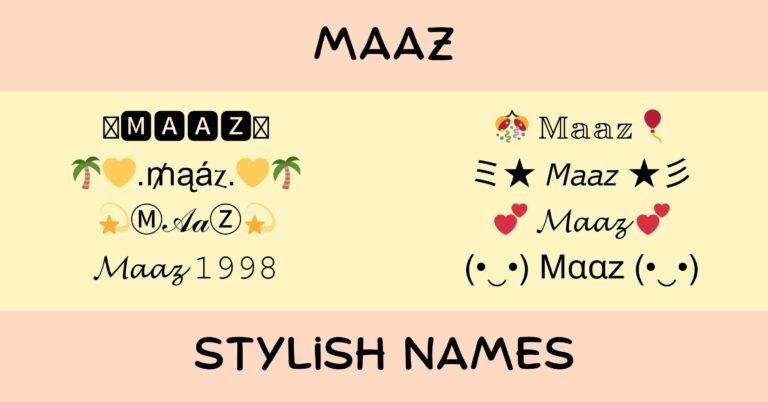 100+ Maaz Stylish Names: 𓆩🅼🅰🅰🆉𓆪, 🎊 𝕄𝕒𝕒𝕫🎈, (•‿•) Mααz (•‿•)